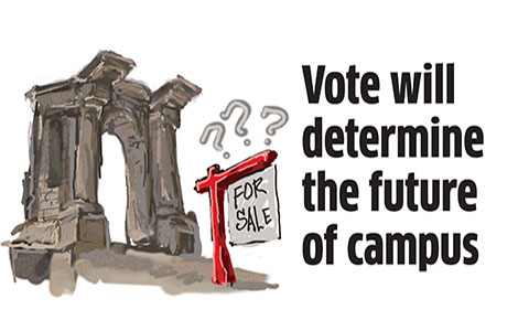 Vote will determine the future of campus.