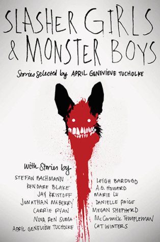 “Slasher Girls and Monster Boys” – 14 stories in time for fright night