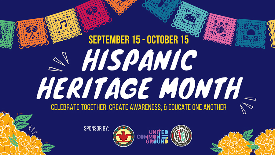 Celebrate Hispanic Heritage Month at the Intercultural Exchange, Room C1430.
