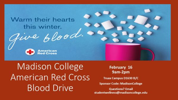 Madison College American Red Cross Blood Drive flyer promoting event on Feb. 16 from 9 a.m. to 2 p.m. in Truax Room D1630.